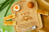 Personalised Engraved EGG & TOAST Breakfast Board - Dippy Egg and Soldiers - Father's Day Gift